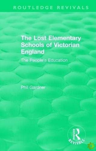 Lost Elementary Schools of Victorian England