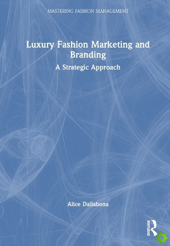 Luxury Fashion Marketing and Branding