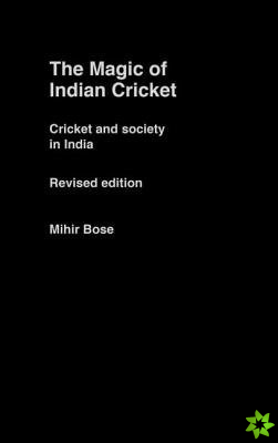 Magic of Indian Cricket