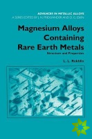 Magnesium Alloys Containing Rare Earth Metals