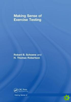 Making Sense of Exercise Testing