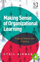 Making Sense of Organizational Learning