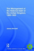 Management of the National Debt of the United Kingdom 1900-1932