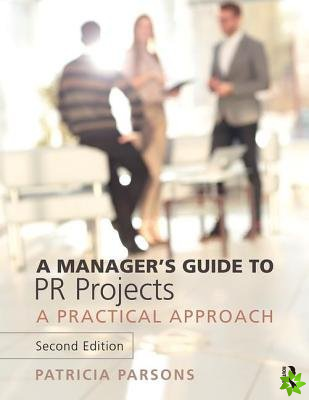 Manager's Guide to PR Projects
