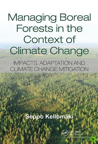 Managing Boreal Forests in the Context of Climate Change