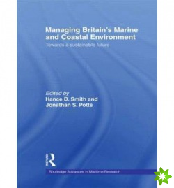 Managing Britain's Marine and Coastal Environment