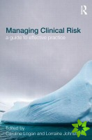 Managing Clinical Risk