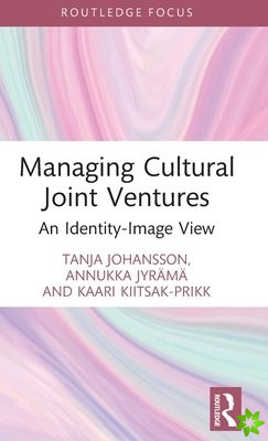 Managing Cultural Joint Ventures