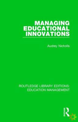 Managing Educational Innovations