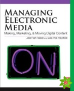 Managing Electronic Media