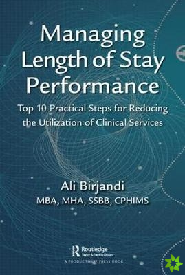 Managing Length of Stay Performance