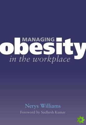 Managing Obesity in the Workplace