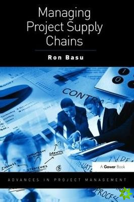 Managing Project Supply Chains