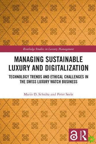 Managing Sustainable Luxury and Digitalization