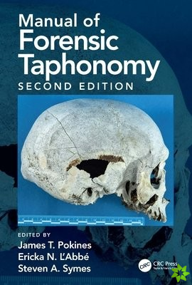 Manual of Forensic Taphonomy