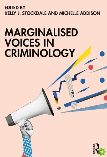 Marginalised Voices in Criminology