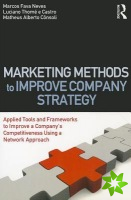 Marketing Methods to Improve Company Strategy