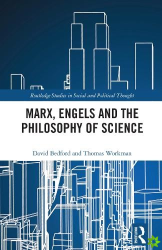 Marx, Engels and the Philosophy of Science