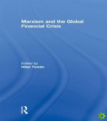 Marxism and the Global Financial Crisis