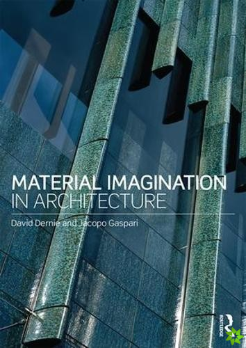 Material Imagination in Architecture