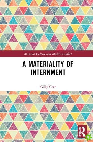 Materiality of Internment