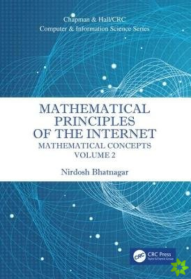 Mathematical Principles of the Internet, Volume 2