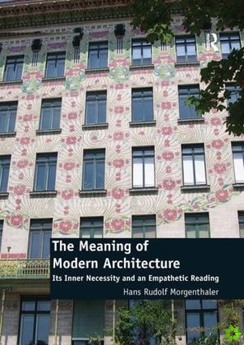 Meaning of Modern Architecture