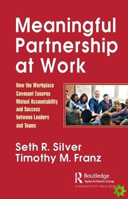 Meaningful Partnership at Work