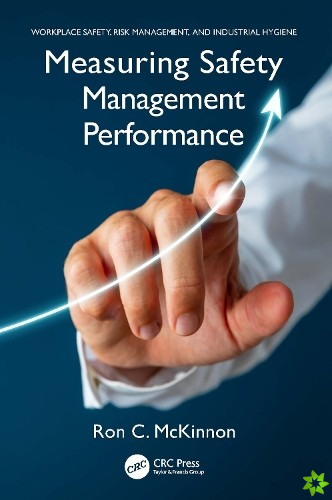 Measuring Safety Management Performance