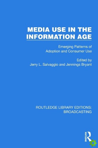 Media Use in the Information Age