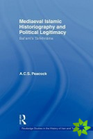 Mediaeval Islamic Historiography and Political Legitimacy