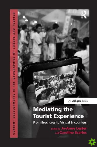 Mediating the Tourist Experience