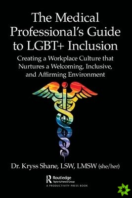 Medical Professional's Guide to LGBT+ Inclusion