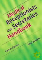 Medical Receptionists and Secretaries Handbook