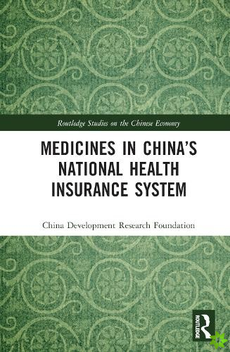 Medicines in Chinas National Health Insurance System
