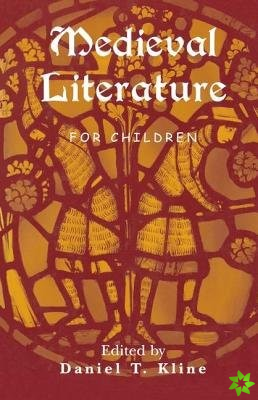 Medieval Literature for Children