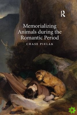 Memorializing Animals during the Romantic Period