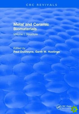 Metal and Ceramic Biomaterials