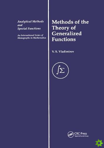 Methods of the Theory of Generalized Functions