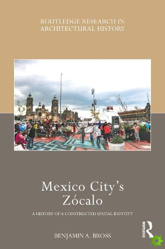 Mexico Citys Zocalo