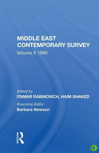 Middle East Contemporary Survey, Volume X, 1986
