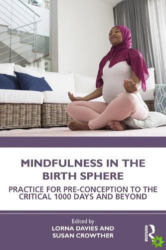 Mindfulness in the Birth Sphere