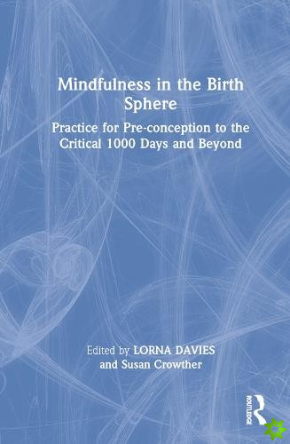 Mindfulness in the Birth Sphere