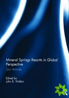 Mineral Springs Resorts in Global Perspective