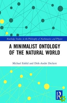 Minimalist Ontology of the Natural World