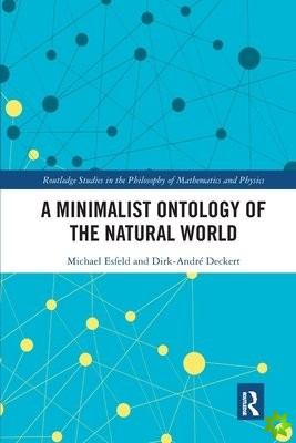 Minimalist Ontology of the Natural World