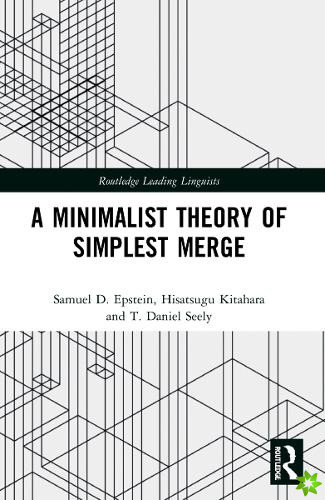 Minimalist Theory of Simplest Merge