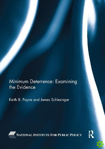 Minimum Deterrence:  Examining the Evidence