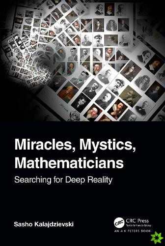 Miracles, Mystics, Mathematicians