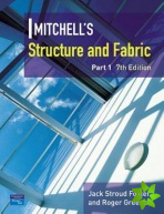 Mitchell's Structure & Fabric Part 1